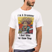Ik ben een drummer T-shirt (Voorkant)