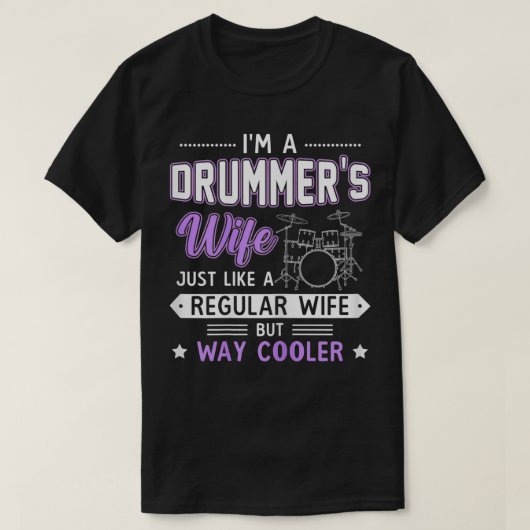 Ik ben een drummer's vrouw cadeau voor drumme t-shirt (Design voorkant)
