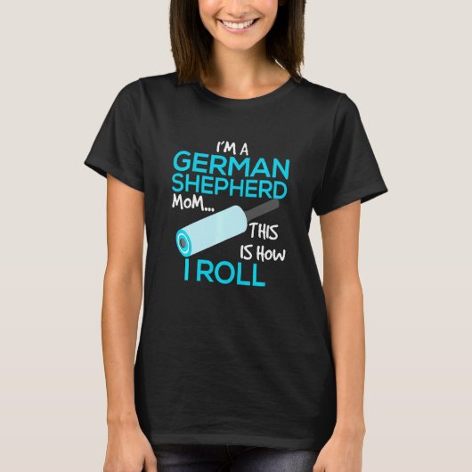 Ik ben een Duitse herder-moeder, zo doe ik dat   V T-shirt (Voorkant)