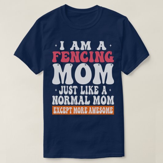 Ik ben een echte mam, net als normale mam behalve  t-shirt (Design voorkant)