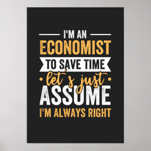 Ik ben een econoom om tijd te besparen, laten we a poster