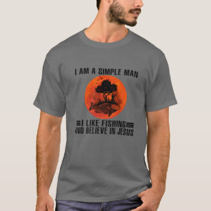 Ik ben een eenvoudig Man dat ik graag Gevist en ge T-shirt