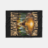 Ik ben een eenvoudig Man, ik hou van jagen en gelo Fleece Deken (Voorkant (Horizontaal))