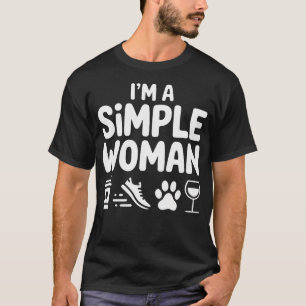 IK BEN EEN Eenvoudige Vrouw - Koffie Rennende Hond T-shirt