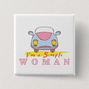 - IK BEN EEN EENVOUDIGE VROUW VIERKANTE BUTTON 5,1 CM