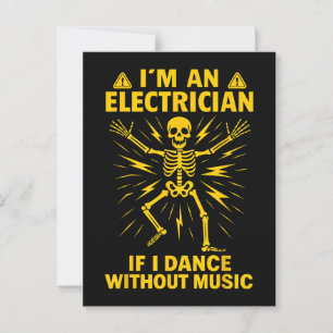 Ik ben een elektricien als ik dans zonder muziek briefkaart