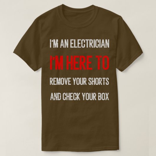 Ik ben een elektricien funny Electrice Electrical T-shirt (Design voorkant)