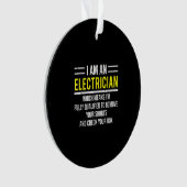 Ik ben een elektricien grappigere Elektrische Arbe Ornament (voorkant)