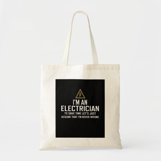 Ik ben een elektricien om tijd te besparen, laten tote bag (Voorkant)