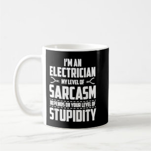 Ik ben een elektricien op mijn niveau van Sarcasmh Koffiemok
