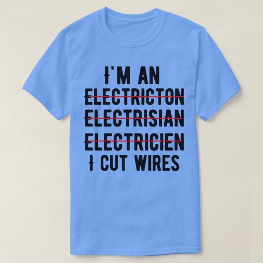 Ik ben een elektricien t-shirt (Design voorkant)