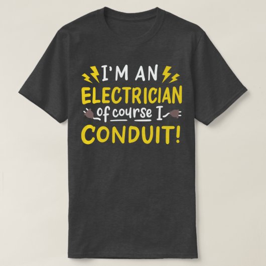 Ik ben een elektricien van natuurlijk ik voer elek t-shirt (Design voorkant)