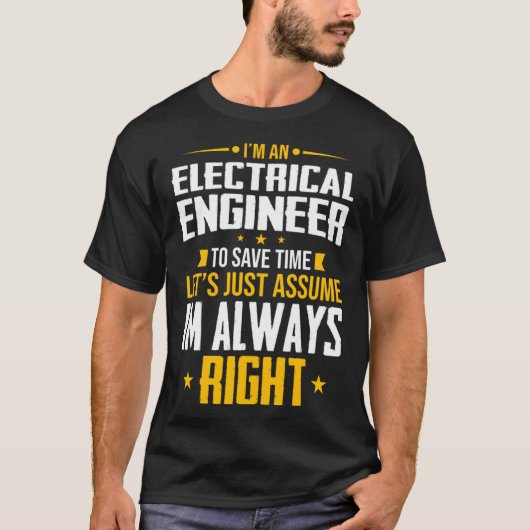 Ik ben een elektrotechnicus om tijd te besparen op t-shirt (Voorkant)