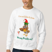 Ik ben een Elfie Robin kerstsweatshirt Trui (Voorkant)