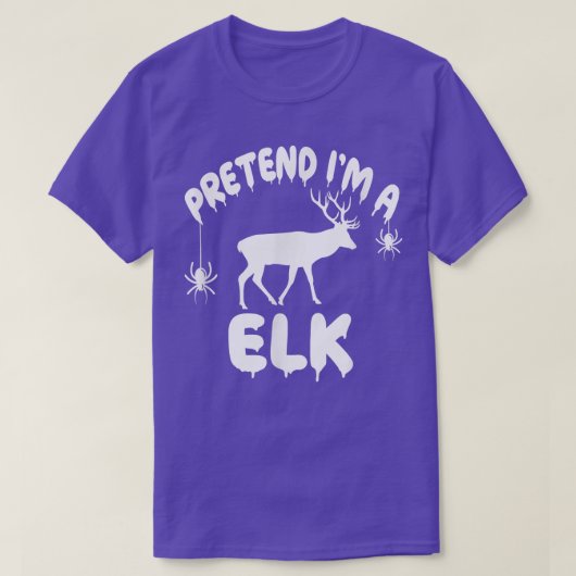 Ik ben een Elk-Spooky Cute Simple Quick Funny T-shirt (Design voorkant)