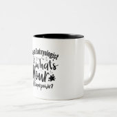 Ik ben een Embryoloog wat is je Superpower? Tweekleurige Koffiemok (Voorkant rechts)