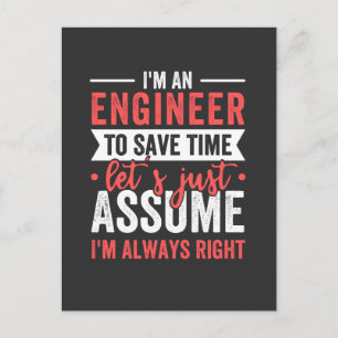 Ik ben een ENGINEER, om tijd te besparen, laten we Briefkaart