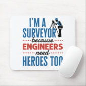 Ik ben een enquête omdat ingenieurs ook helden nod muismat (Met muis)