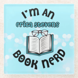 Ik ben een Erica Stevens Book Nerd Glazen Onderzetter