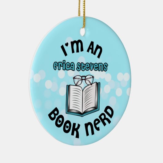 Ik ben een Erica Stevens Book Nerd Keramisch Ornament (Rechts)