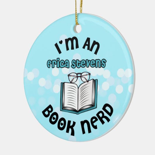 Ik ben een Erica Stevens Book Nerd Keramisch Ornament (Links)