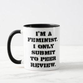 Ik ben een feministe. Ik dien me alleen in bij pee Mok