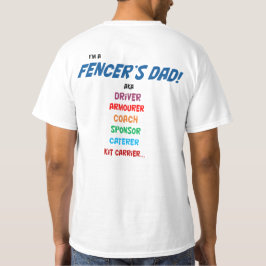 'Ik ben een fencer's vader' T shirt. Twee zijafdru T-shirt