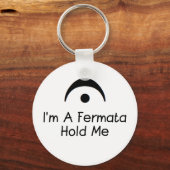 Ik ben een Fermata. Sleutelhanger (Voorkant)