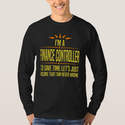 Ik ben een financieel controller t-shirt (Voorkant)