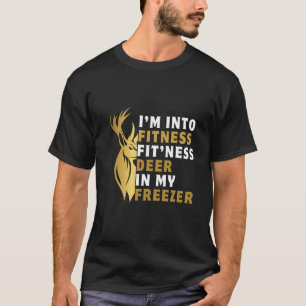 Ik ben een fitness-hert in m'n vriezer grappig. t-shirt