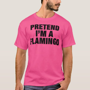 Ik ben een Flamingo Adult Costume Halloween. T-shirt