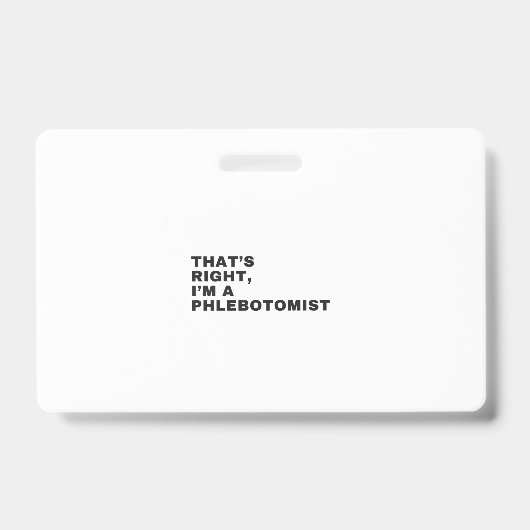 IK BEN EEN FLEBOTOMIST BADGE (Voorzijde)