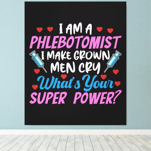 Ik ben een flebotomist canvas afdruk (Insitu (Houten vloer))