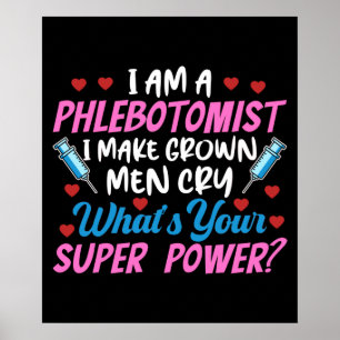 Ik ben een flebotomist poster