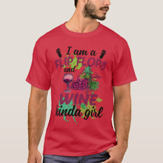 Ik ben een Flip Flops wijn soort meisje grappig dr T-shirt