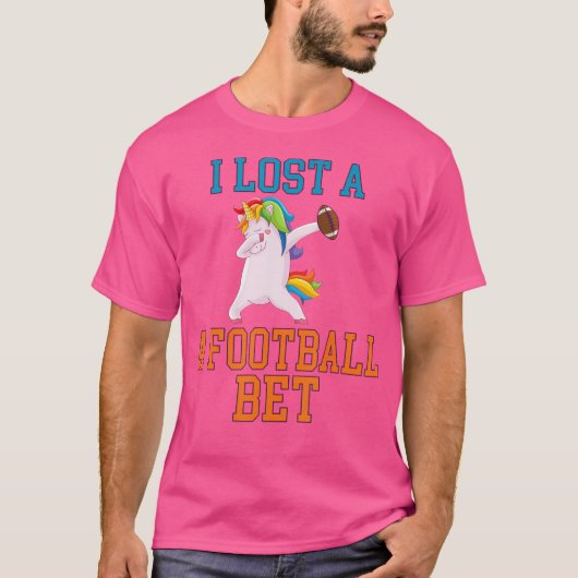 Ik ben een Football weddenschap verloren T-shirt (Voorkant)
