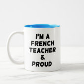 IK BEN EEN FRANSE LERAAR EN PROUD TWEEKLEURIGE KOFFIEMOK (Links)
