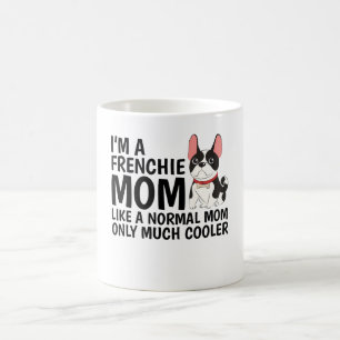 Ik ben een Franse Moeder Net Als Een Gewone Moeder Koffiemok