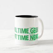Ik ben een fulltime geek en parttime nerd mok (Voorkant rechts)