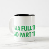 Ik ben een fulltime geek en parttime nerd mok (Voorkant links)
