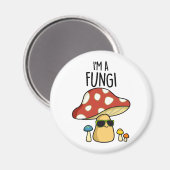 Ik ben een Fungi Funny Mushroom Pun Magneet (Voorkant / Achterkant)