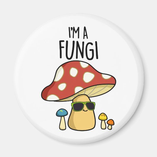 Ik ben een Fungi Funny Mushroom Pun Magneet (Voorkant)