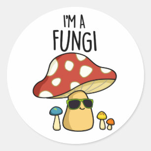 Ik ben een Fungi Funny Mushroom Pun Ronde Sticker