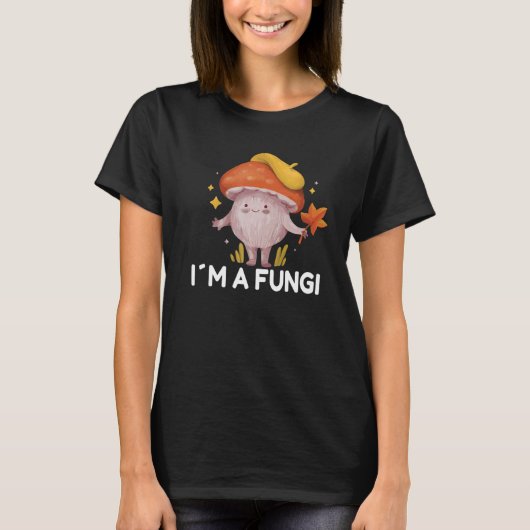 Ik ben een Fungi Mushroom Herfst T-shirt (Voorkant)