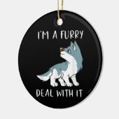 Ik ben een furry, accepteer het, schattige furry f keramisch ornament (Links)