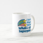Ik ben een Fysieke Therapist wat Uw PT van Superpo Koffiemok (Voorkant rechts)