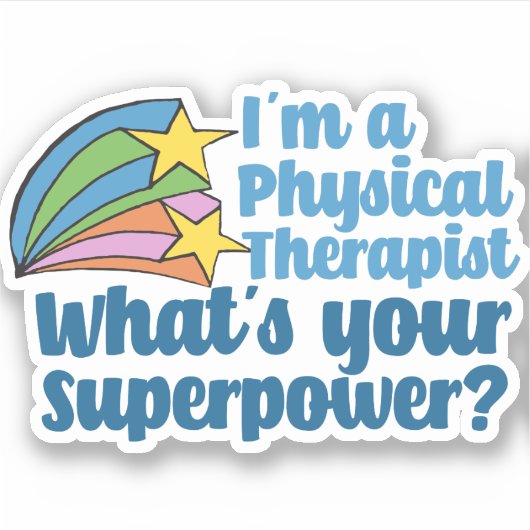 Ik ben een Fysieke Therapist wat Uw PT van Superpo Sticker (Voorkant)