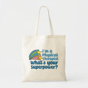 Ik ben een Fysieke Therapist wat Uw PT van Superpo Tote Bag