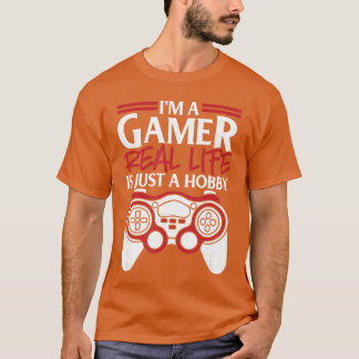 Ik ben een gamer Echt leven is gewoon een hobby Ga T-shirt
