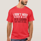 Ik ben een Gamer T-shirt (Voorkant)